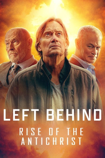 Left Behind: Rise of the Antichrist poster